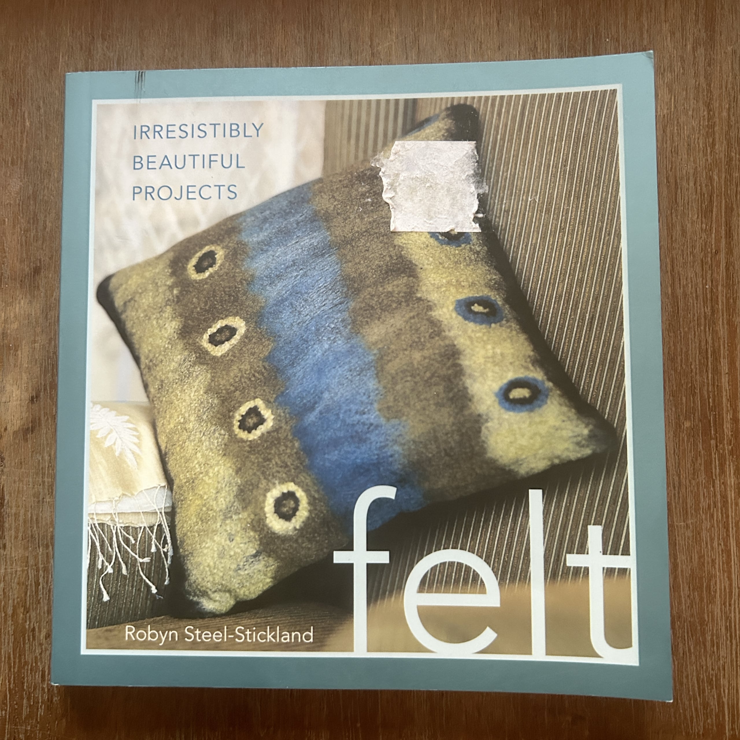 Felt by Robyn Steel-Stickland